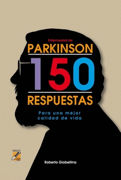 ENFERMEDAD DE PARKINSON 150 RESPUESTAS