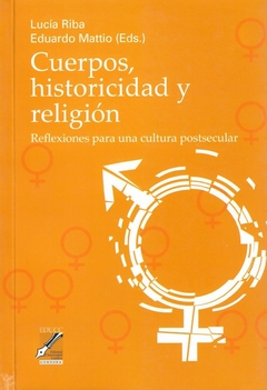 CUERPOS HISTORICIDAD Y RELIGION
