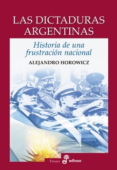 LAS DICTADURAS ARGENTINAS - Lema Libros
