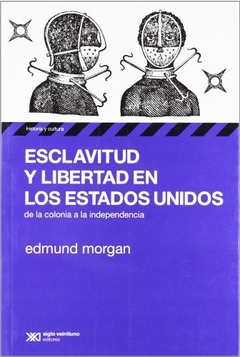 ESCLAVITUD Y LIBERTAD EN LOS ESTADOS UNIDOS