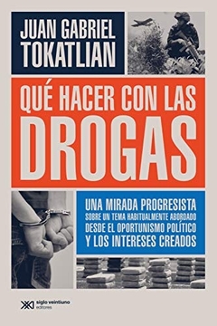 QUE HACER CON LAS DROGAS