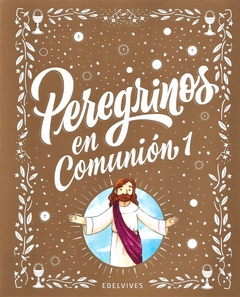 PEREGRINOS EN COMUNION 1 Y 2