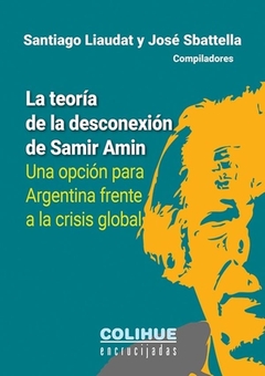 LA TEORIA DE LA DESCONEXION DE SAMIR AMIN