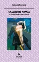 CAMBIO DE ARMAS Y OTROS CUENTOS