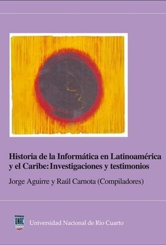 HISTORIA DE LA INFORMÁTICA EN LATINOAMERICA Y EL CARIBE