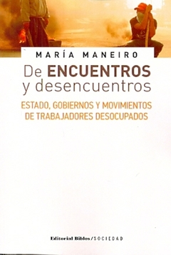 DE ENCUENTROS Y DESENCUENTROS