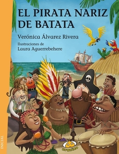 PIRATA NARIZ DE BATATA EL - Lema Libros