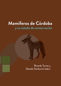 MAMIFEROS DE CORDOBA Y SU ESTADO DE CONSERVACION - Lema Libros