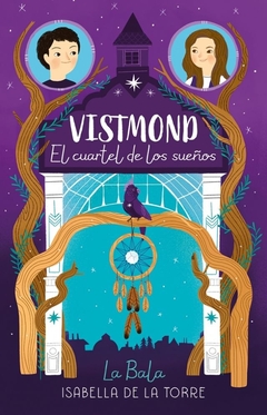 VISTMOND EL CUARTEL DE LOS SUEÑOS - Lema Libros