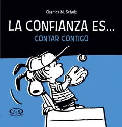 SNOOPY LA CONFIANZA ES