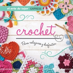 CROCHET PARA RELAJARSE Y DISFRUTAR