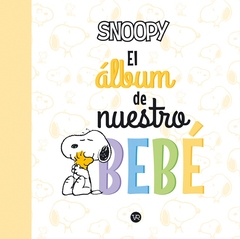 SNOOPY EL ALBUM DE NUESTRO BEBE