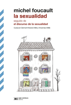 SEXUALIDAD SEGUIDO DE EL DISCURSO DE LA SEXUALIDAD