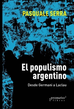 EL POPULISMO ARGENTINO