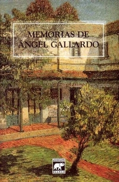 MEMORIAS DE ANGEL GALLARDO