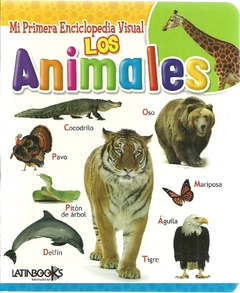 MI PRIMERA ENCICLOPEDIA VISUAL - LOS ANIMALES