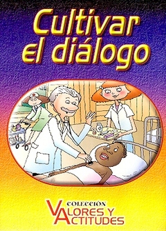 CULTIVAR EL DIALOGO VALORES Y ACTITUDES