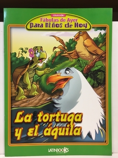 TORTUGA Y EL AGUILA LA FABULAS DE AYER