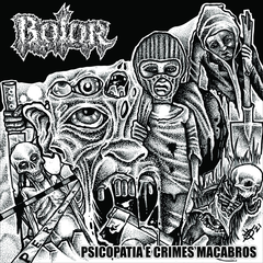 Bolor - " Psicopatia e crimes macabros "