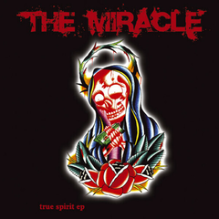 The Miracle - True Spirit