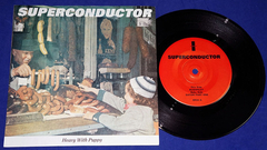 Superconductor - Heavy With Puppy - 7 Single - 1992 - Usa