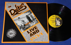 The Deltas - Live And Rockin' - Lp - 1989 - Uk
