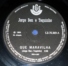 Jorge Ben E Toquinho - Que Maravilha 7 Compacto 1969