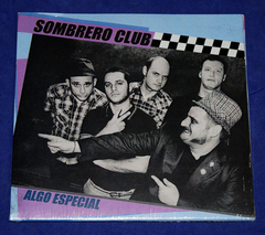 Sombrero Club - Algo Especial - Cd - 2016 Argentina