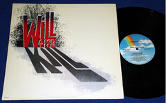 Will And The Kill - Lp - 1988 - Usa - Promocional