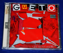 Gueto - E Agora Pra Dançar? + 4 Bonus Cd 2001 Lacrado