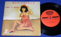 Mariangela - Vira E Mexe - 7 Compacto - Forró