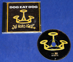 Dog Eat Dog - All Boro Kings - Cd - 1994