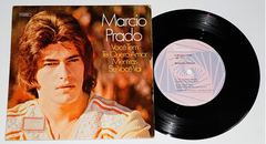 Marcio Prado - Você Tem - 7 Compacto - 1976