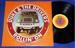 Duke & The Drivers - Rollin' On - Lp - 1976 Usa