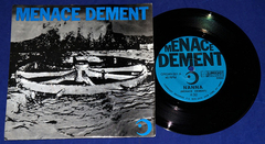 Menace Dement - Nanna - 7 Compacto - 1991 - Usa