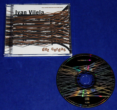Ivan Vilela - Dez Cordas - Cd - 2007