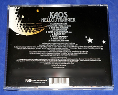 Kaos - Hello Stranger - Cd - 2005 - França - comprar online