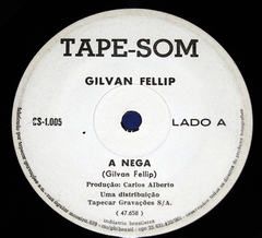 Gilvan Fellip - A Nega / Rock Matuto - 7 Compacto - 1975 - comprar online