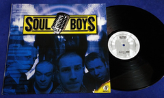 Soul Boys - Grow Up And Die - Lp - Austria - 2002