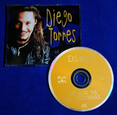 Diego Torres - Sé Que Ya No Volverás - Cd Single 1997 Promo