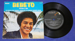 Bebeto - Praia E Sol + 3 7 Compacto 1982
