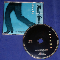 Thalma - Eu Quero Tanta Coisa - Cd Single - 1997 Promocional