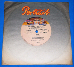 Kiss - Fui Hecho Para Amarte - 7 Single - 1979 - Argentina