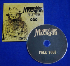 Moonshine Wagon - Folk You! - Cd - 2015 - Espanha