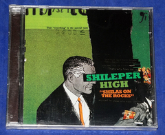 Shileper High - Shilas On The Rocks - Cd - 2001 - Lacrado