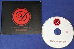 Delicatessen - My Baby Just Cares For Me - Cd 2008