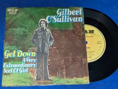 Gilbert O'Sullivan - Get Down - Compacto 1973