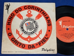 Hino Do Corinthians - O Grito Da "Fiel" - Compacto 7' 1974