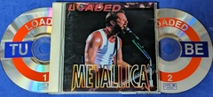 Metallica - Loaded - 2 Cds 1996 Europa