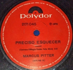 Marcus Pitter – Meu Caminho / Preciso Esquecer - Compacto 1972 - comprar online